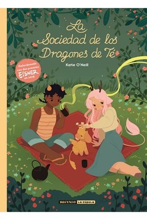 LA SOCIEDAD DE LOS DRAGONES DE TÉ | 9788494598432 | O'NEILL, KATIE | Galatea Llibres | Llibreria online de Reus, Tarragona | Comprar llibres en català i castellà online