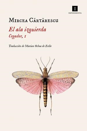 EL ALA IZQUIERDA. CEGADOR, 1 | 9788417115869 | CARTARESCU, MIRCEA | Galatea Llibres | Llibreria online de Reus, Tarragona | Comprar llibres en català i castellà online