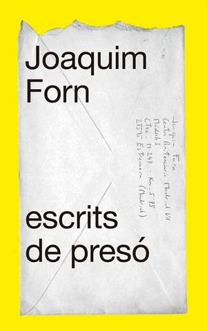 ESCRITS DE PRESÓ | 9788441232006 | FORN, JOAQUIM | Galatea Llibres | Llibreria online de Reus, Tarragona | Comprar llibres en català i castellà online