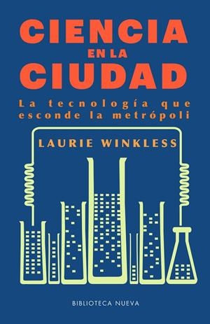 CIENCIA EN LA CIUDAD | 9788417408145 | WINLKLESS, LAURIE | Galatea Llibres | Librería online de Reus, Tarragona | Comprar libros en catalán y castellano online