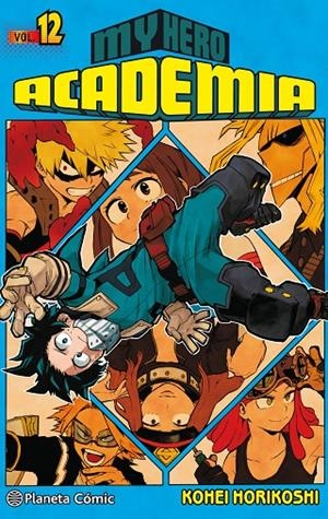 MY HERO ACADEMIA 12 | 9788491468547 | HORIKOSHI, KOHEI | Galatea Llibres | Llibreria online de Reus, Tarragona | Comprar llibres en català i castellà online