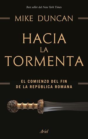 HACIA LA TORMENTA | 9788434427969 | DUNCAN, MIKE | Galatea Llibres | Librería online de Reus, Tarragona | Comprar libros en catalán y castellano online