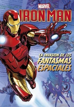 LA INVASION DE LOS FANTASMAS ESPACIALES. IRON MAN | 9788416914388 | MARVEL | Galatea Llibres | Librería online de Reus, Tarragona | Comprar libros en catalán y castellano online