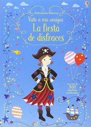 LA FIESTA DE DISFRACES 300 PEGATINAS | 9781474954013 | AA.VV. | Galatea Llibres | Librería online de Reus, Tarragona | Comprar libros en catalán y castellano online