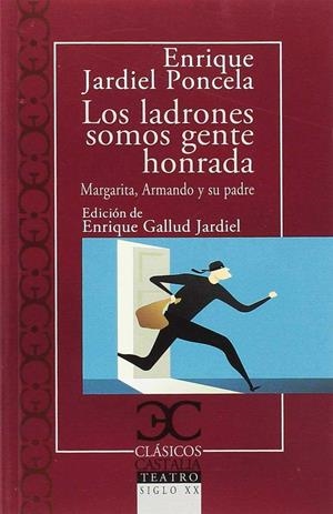 LOS LADRONES SOMOS GENTE HONRADA | 9788497408127 | PONCELA, ENRIQUE JARDIEL | Galatea Llibres | Librería online de Reus, Tarragona | Comprar libros en catalán y castellano online
