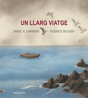 UN LLARG VIATGE | 9788416804566 | HERNÁNDEZ, DANIEL | Galatea Llibres | Librería online de Reus, Tarragona | Comprar libros en catalán y castellano online