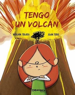 TENGO UN VOLCÁN | 9788494820694 | TIRADO, MÍRIAM/TURU, JOAN | Galatea Llibres | Llibreria online de Reus, Tarragona | Comprar llibres en català i castellà online