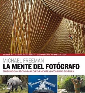 LA MENTE DEL FOTÓGRAFO (2018) | 9788417492014 | FREEMAN, MICHAEL | Galatea Llibres | Librería online de Reus, Tarragona | Comprar libros en catalán y castellano online
