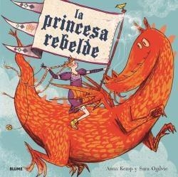 LA PRINCESA REBELDE  | 9788417254971 | KEMP, ANNA | Galatea Llibres | Librería online de Reus, Tarragona | Comprar libros en catalán y castellano online