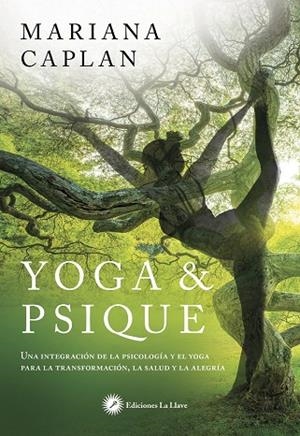 YOGA Y PSIQUE  | 9788416145546 | CAPLAN, MARIANA  | Galatea Llibres | Llibreria online de Reus, Tarragona | Comprar llibres en català i castellà online
