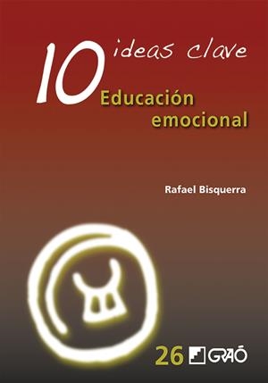10 IDEAS CLAVE EDUCACION EMOCIONAL | 9788499807133 | AA.VV | Galatea Llibres | Librería online de Reus, Tarragona | Comprar libros en catalán y castellano online