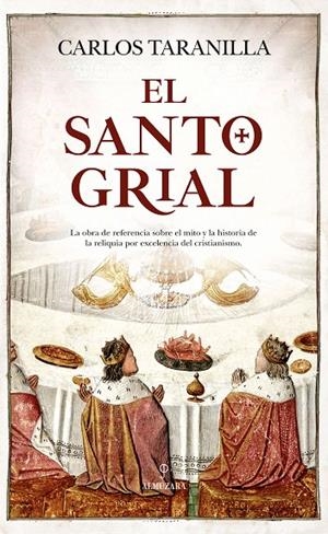 EL SANTO GRIAL | 9788417418205 | TARANILLA DE LA VARGA, CARLOS JAVIER | Galatea Llibres | Llibreria online de Reus, Tarragona | Comprar llibres en català i castellà online