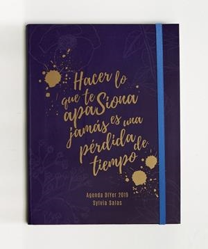 HACER LO QUE TE APASIONA JAMÁS ES UNA PÉRDIDA DE TIEMPO | 9788441540675 | SALAS, SYLVIA | Galatea Llibres | Llibreria online de Reus, Tarragona | Comprar llibres en català i castellà online