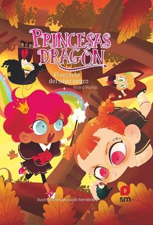 PRINCESAS DRAGON 7. EL SECRETO DEL SAPO NEGRO | 9788491079354 | MAÑAS, PEDRO | Galatea Llibres | Librería online de Reus, Tarragona | Comprar libros en catalán y castellano online