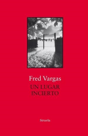 UN LUGAR INCIERTO | 9788417454715 | VARGAS, FRED | Galatea Llibres | Llibreria online de Reus, Tarragona | Comprar llibres en català i castellà online