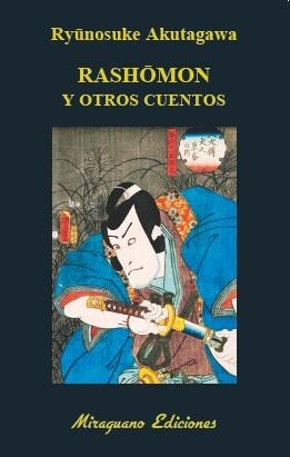 RASHOMON Y OTROS CUENTOS | 9788478134731 | AKUTAGAWA, RYONOSUKE | Galatea Llibres | Librería online de Reus, Tarragona | Comprar libros en catalán y castellano online