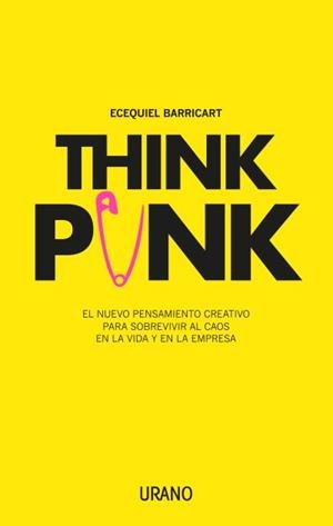 THINK PUNK | 9788416720378 | BARRICART, ECEQUIEL | Galatea Llibres | Llibreria online de Reus, Tarragona | Comprar llibres en català i castellà online