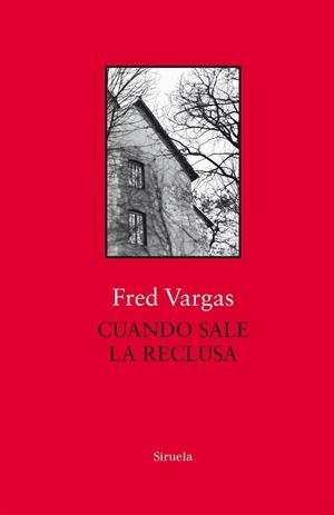 CUANDO SALE LA RECLUSA | 9788417454746 | VARGAS, FRED | Galatea Llibres | Llibreria online de Reus, Tarragona | Comprar llibres en català i castellà online