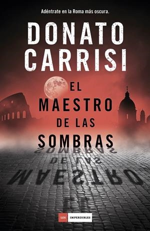 EL MAESTRO DE LAS SOMBRAS  | 9788417128609 | CARRISI, DONATO  | Galatea Llibres | Llibreria online de Reus, Tarragona | Comprar llibres en català i castellà online