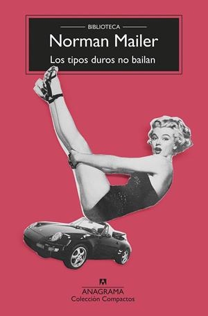 LOS TIPOS DUROS NO BAILAN | 9788433960238 | MAILER, NORMAN | Galatea Llibres | Librería online de Reus, Tarragona | Comprar libros en catalán y castellano online