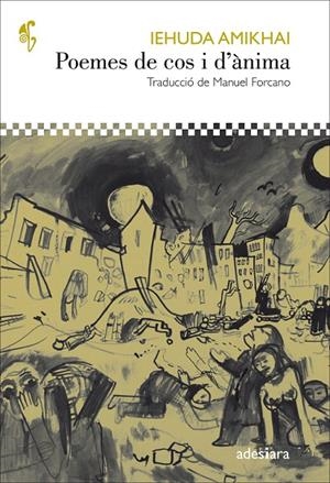 POEMES DE COS I D’ÀNIMA | 9788416948246 | AMIKHAI, IEHUDA | Galatea Llibres | Llibreria online de Reus, Tarragona | Comprar llibres en català i castellà online