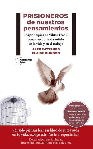 PRISIONEROS DE NUESTROS PENSAMIENTOS | 9788417376604 | PATTAKOS, ALEX/DUNDON, ELAINE | Galatea Llibres | Librería online de Reus, Tarragona | Comprar libros en catalán y castellano online