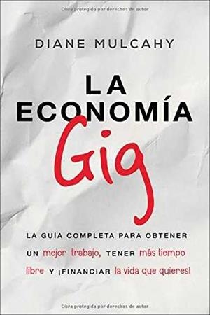 LA ECONOMIA GIG | 9781418597733 | DIANE MULCAHY | Galatea Llibres | Librería online de Reus, Tarragona | Comprar libros en catalán y castellano online
