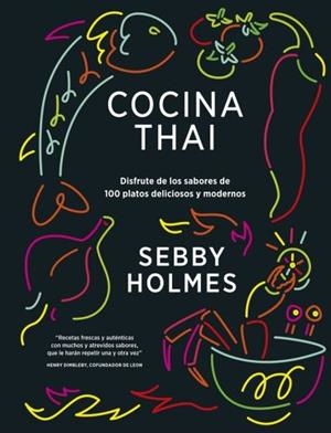COCINA THAI | 9788428217002 | HOLMES, SEBBY | Galatea Llibres | Llibreria online de Reus, Tarragona | Comprar llibres en català i castellà online