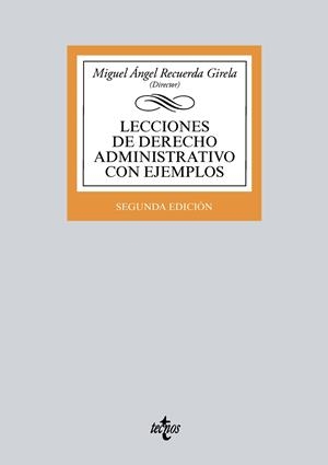 LECCIONES DE DERECHO ADMINISTRATIVO CON EJEMPLOS | 9788430974580 | RECUERDA GIRELA, MIGUEL ÁNGEL/CIERCO SEIRA, CÉSAR/DOMÉNECH PASCUAL, GABRIEL/FERNÁNDEZ DELPUECH, LUCÍ | Galatea Llibres | Llibreria online de Reus, Tarragona | Comprar llibres en català i castellà online