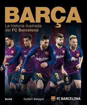 BARÇA (2018) | 9788417492526 | BALAGUÉ, GUILLEM | Galatea Llibres | Llibreria online de Reus, Tarragona | Comprar llibres en català i castellà online
