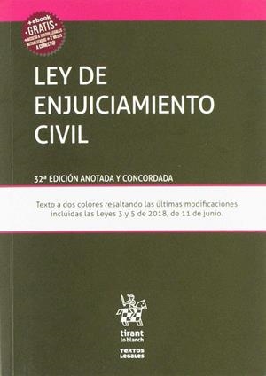 LEY DE ENJUICIAMIENTO CIVIL 32ª ED 2018 | 9788491907930 | MONTERO AROCA, JUAN/Y OTROS | Galatea Llibres | Librería online de Reus, Tarragona | Comprar libros en catalán y castellano online