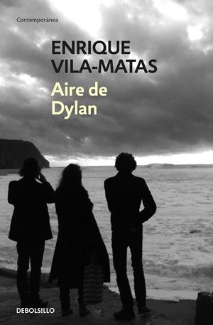 AIRE DE DYLAN | 9788466344869 | VILA-MATAS, ENRIQUE | Galatea Llibres | Librería online de Reus, Tarragona | Comprar libros en catalán y castellano online