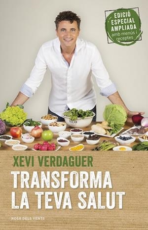 TRANSFORMA LA TEVA SALUT (EDICIÓ AMPLIADA) | 9788417444464 | VERDAGUER, XEVI | Galatea Llibres | Librería online de Reus, Tarragona | Comprar libros en catalán y castellano online