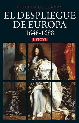 HISTORIA DE EUROPA 9. EL DESPLIEGUE DE EUROPA 1648-1688 | 9788432319259 | STOYE, JOHN | Galatea Llibres | Llibreria online de Reus, Tarragona | Comprar llibres en català i castellà online