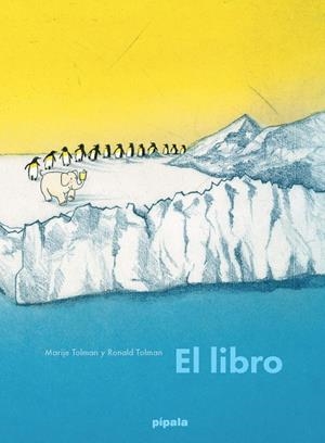 EL LIBRO  | 9788416287321 | TOLMAN, MARIJE / TOLMAN, RONALD  | Galatea Llibres | Librería online de Reus, Tarragona | Comprar libros en catalán y castellano online
