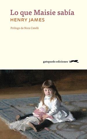 LO QUE MAISIE SABÍA | 9788417109554 | JAMES, HENRY | Galatea Llibres | Librería online de Reus, Tarragona | Comprar libros en catalán y castellano online