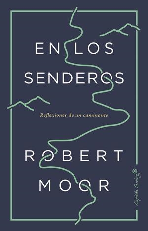 EN LOS SENDEROS | 9788494871092 | MOOR, ROBERT | Galatea Llibres | Librería online de Reus, Tarragona | Comprar libros en catalán y castellano online