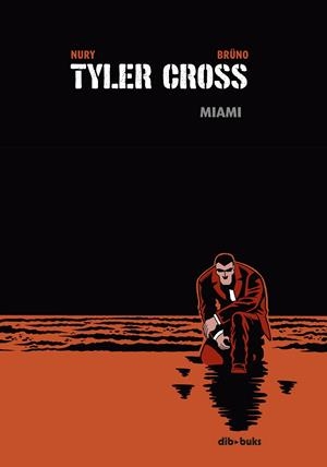 TYLER CROSS 3. MIAMI | 9788417294403 | NURY | Galatea Llibres | Librería online de Reus, Tarragona | Comprar libros en catalán y castellano online