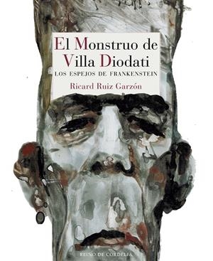 LOS MONSTRUOS DE VILLA DIODATTI | 9788416968558 | RUIZ GARZON, RICARD | Galatea Llibres | Llibreria online de Reus, Tarragona | Comprar llibres en català i castellà online