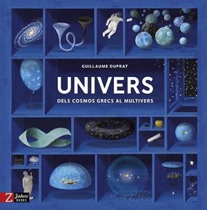 UNIVERS. DELS COSMOS GRECS AL MULTIVERS | 9788417374044 | DUPRAT, GUILLAUME | Galatea Llibres | Llibreria online de Reus, Tarragona | Comprar llibres en català i castellà online