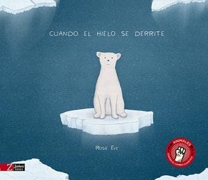CUANDO EL HIELO SE DERRITE | 9788417374136 | EVE, ROSIE | Galatea Llibres | Llibreria online de Reus, Tarragona | Comprar llibres en català i castellà online