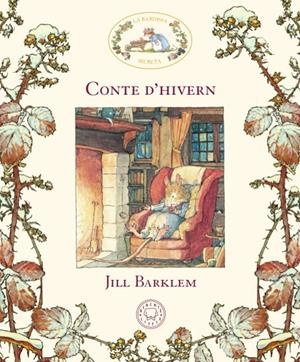CONTE D'HIVERN (LA BARDISSA SECRETA) | 9788417059910 | BARKLEM, JILL | Galatea Llibres | Llibreria online de Reus, Tarragona | Comprar llibres en català i castellà online