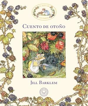 EL SETO DE LAS ZARZAS. CUENTO DE OTOÑO | 9788417059880 | BARKLEM, JILL | Galatea Llibres | Llibreria online de Reus, Tarragona | Comprar llibres en català i castellà online