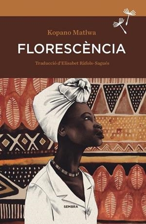 FLORESCENCIA | 9788416698257 | MATLWA, KOPANO | Galatea Llibres | Llibreria online de Reus, Tarragona | Comprar llibres en català i castellà online