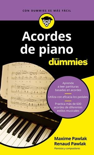 ACORDES DE PIANO PARA DUMMIES | 9788432904868 | PAWLAK, MAXIME/PAWLAK, RENAUD | Galatea Llibres | Llibreria online de Reus, Tarragona | Comprar llibres en català i castellà online