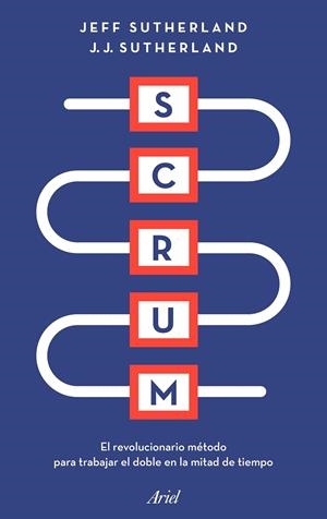 SCRUM | 9788434428980 | SUTHERLAND, JEFF/SUTHERLAND, J. J. | Galatea Llibres | Librería online de Reus, Tarragona | Comprar libros en catalán y castellano online