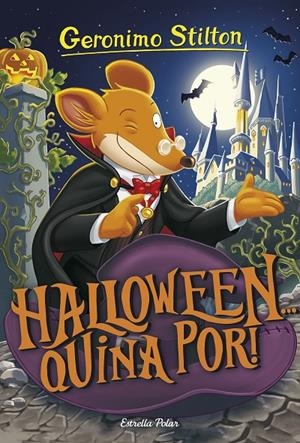 HALLOWEEN... QUINA POR! (GERONIMO STILTON, 25) | 9788491376422 | Galatea Llibres | Llibreria online de Reus, Tarragona | Comprar llibres en català i castellà online