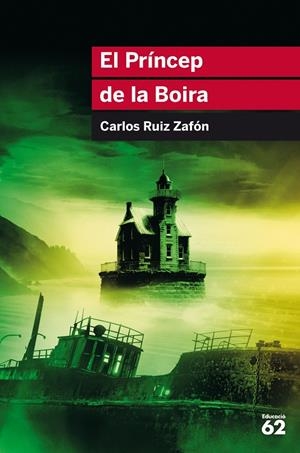 EL PRÍNCEP DE LA BOIRA | 9788415954552 | RUIZ ZAFÓN, CARLOS | Galatea Llibres | Llibreria online de Reus, Tarragona | Comprar llibres en català i castellà online