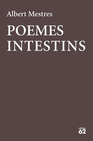 POEMES INTESTINS | 9788429777178 | MESTRES EMILIÓ, ALBERT | Galatea Llibres | Librería online de Reus, Tarragona | Comprar libros en catalán y castellano online