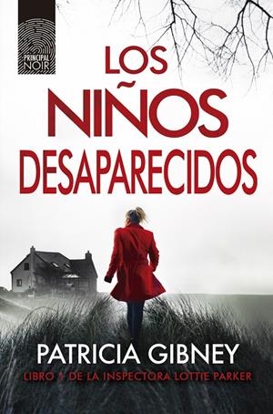 LOS NIÑOS DESAPARECIDOS | 9788417333249 | GIBNEY, PATRICIA | Galatea Llibres | Llibreria online de Reus, Tarragona | Comprar llibres en català i castellà online